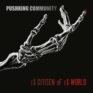 Ex-Citizen of Ex-World (Explicit)