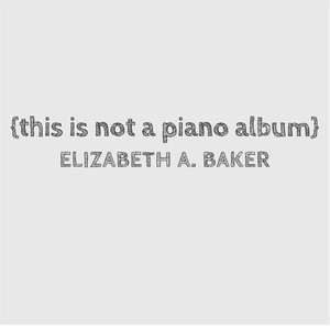 This Is Not a Piano Album