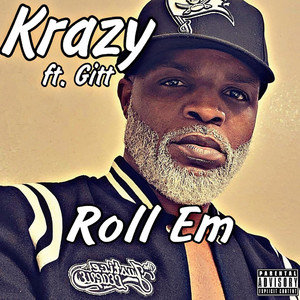 Roll Em (Explicit)