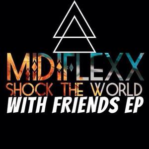 Shock The World With Friends EP