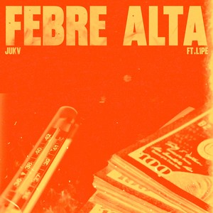Febre Alta (Explicit)