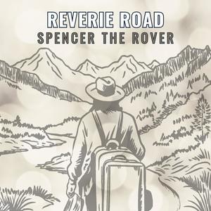 SPENCER THE ROVER (feat. Liam Kantor)