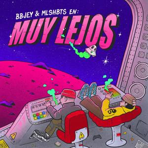 Muy Lejos (Explicit)