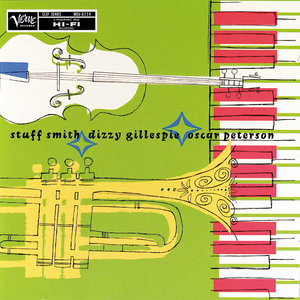 Stuff Smith-Dizzy Gillespie-Oscar Peterson