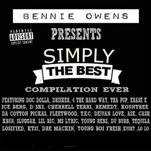 Simply the Best Compilation Ever (Bennie Owens Presents) [Explicit]