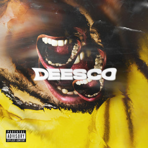 Deesco (Explicit)