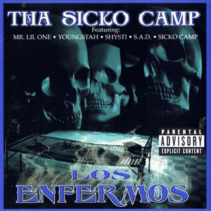 Los Enfermos (Explicit)