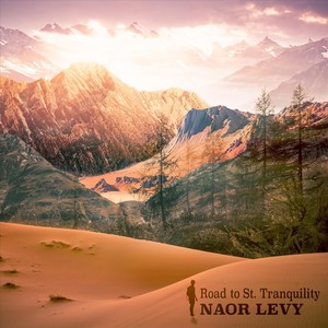 Road to St. Tranquility (feat. Gidi Derzy, Rene Mayr & Ido Maimon)