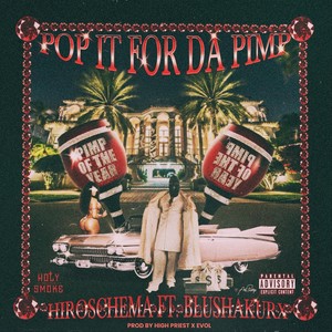 Pop It for da Pimp (feat. Blushakurx) (Explicit)