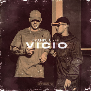 Vício (Explicit)