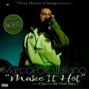 Make It Hot, Pt. 2(feat. Chedda Boy Malik) (Explicit)