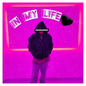 In My Life (Explicit)