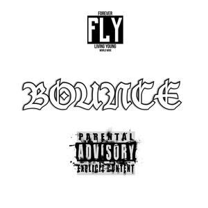 Bounce(feat. Swisha Sweetz) (Explicit)