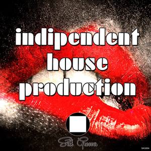 Indipendent House Production