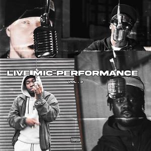 Live Mic Performance, Vol. 3 (Explicit)