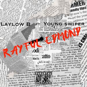 Rayful Edmond (feat. Young Swiper) (Explicit)