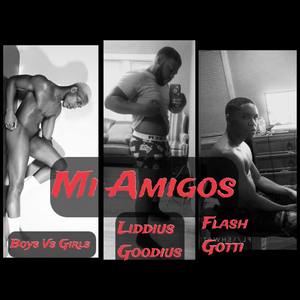 Mi Amigos (Explicit)