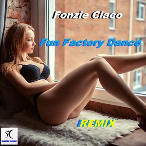 Fun Factory Dance Remix (FON21 Trance Remix)