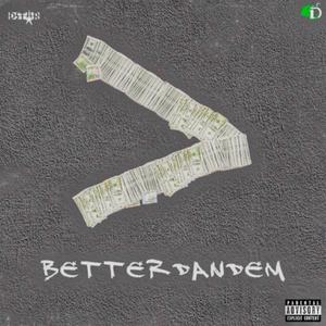 Bettadendem (Explicit)