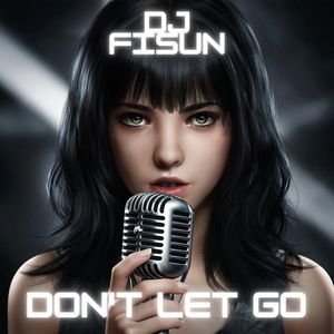 Don't Let Go