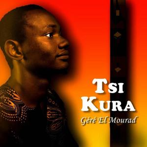 Tsi Kura (Explicit)