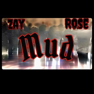 Mud (Explicit)