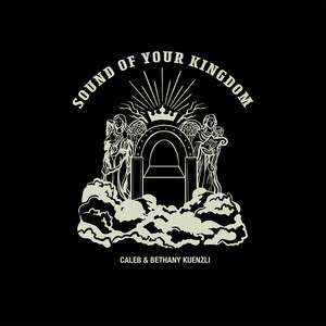 Sound of Your Kingdom