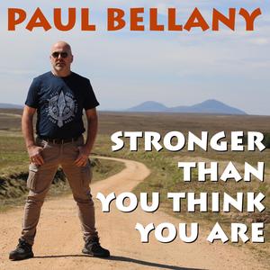 Stronger Than You Think You Are