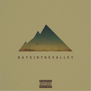 Days in the Valley (Explicit)