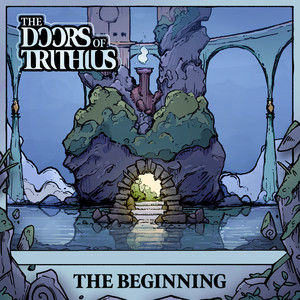 The Doors of Trithius: The Beginning (Original Game Soundtrack)