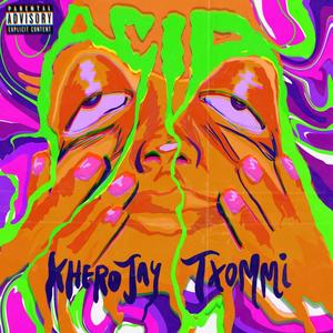 ACID(feat. Tomas Etcheverry)