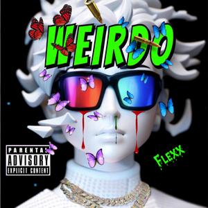 Weirdo (Explicit)