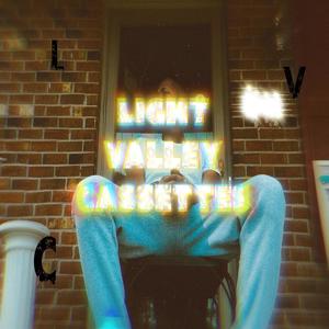 Light Valley Cassettes (Explicit)