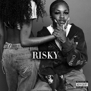 Risky (Explicit)