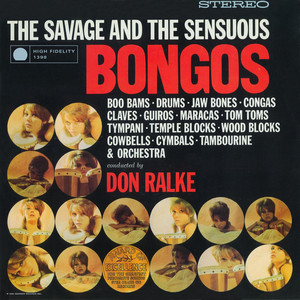 The Savage And The Sensuous Bongos