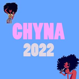 Chyna 2022 (Explicit)