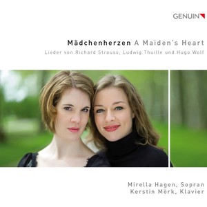 Vocal Recital: Hagen, Mirella - STRAUSS, R. / THUILLE, L. / WOLF, H. (Mädchenherzen)