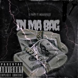 In Ma Bag (feat. NoahxFuzz) [Explicit]