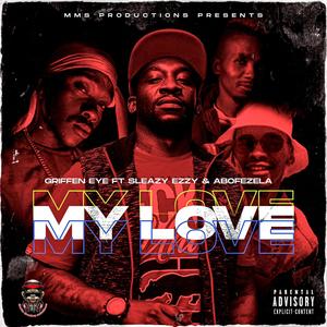 My Love (Explicit)