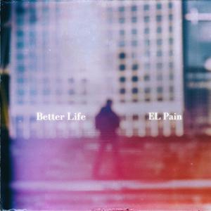 Better Life