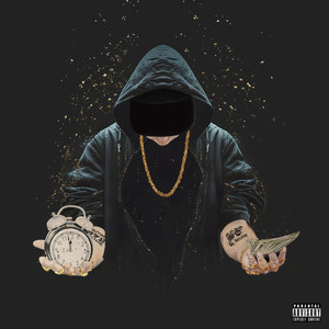 Time Is Currency (Explicit)