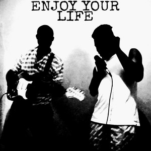 Enjoy Your Life(feat. Yhucee & Nattie)