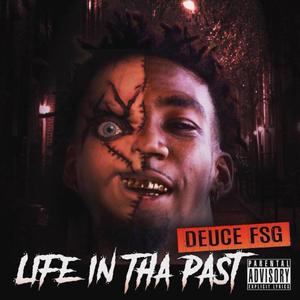 Life In Tha Past (Explicit)