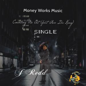 Counting Me Out (feat. Ace Da King)