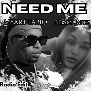 Need Me (Radio Edit)