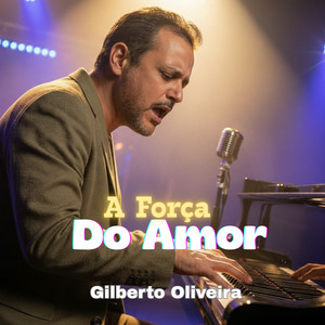 A Força do Amor
