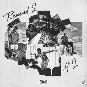 Rewind 2 (Explicit)