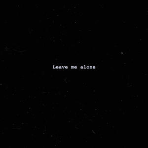 Leave Me Alone (feat. Xuko! & O$hak) [Explicit]