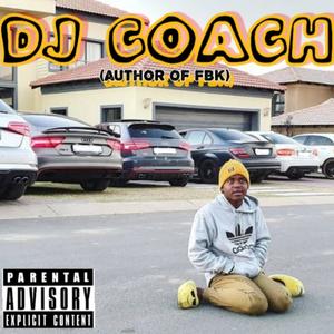 DJ Coach (Explicit)