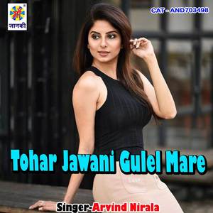 Tohar Jawani Gulel Mare